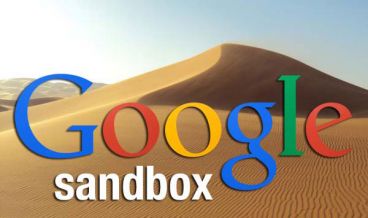 سندباکس گوگل چیست؟sandbox google چیست؟ راه کارهای خروج از آن